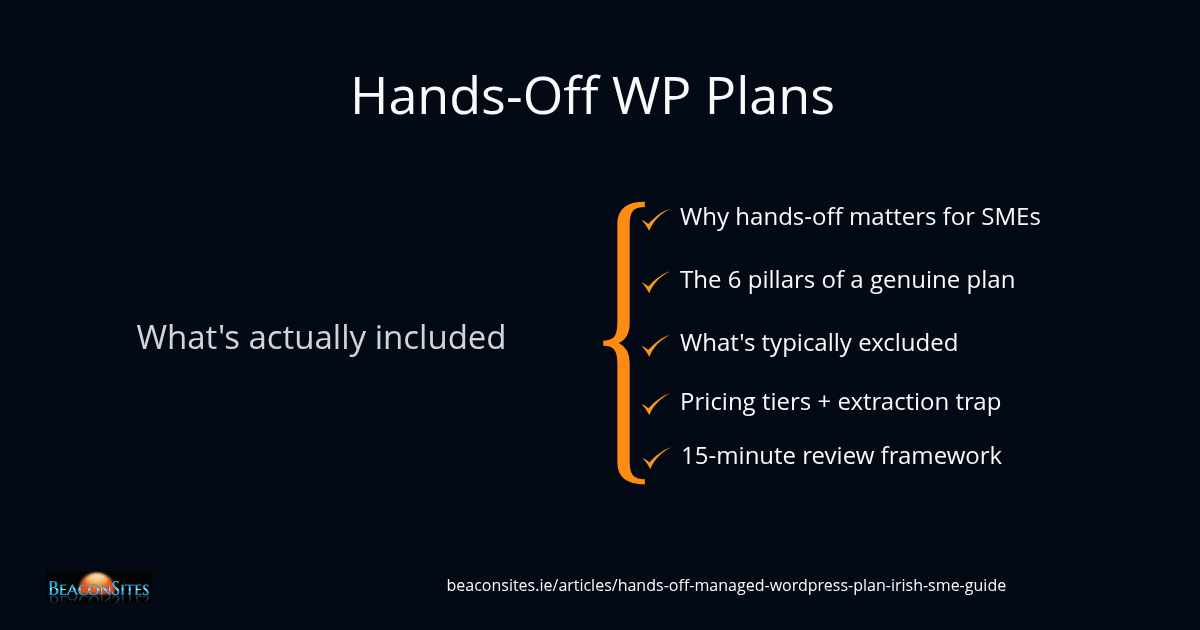 What's Actually Included in a Hands-Off Managed WordPress Plan (Irish SME Guide)